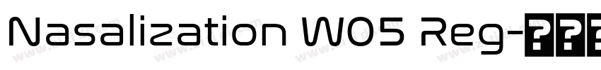 Nasalization W05 Reg字体转换 Nasalization W05 Reg字体转换